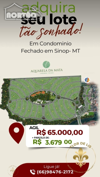 CONDOMÍNIO a venda no CONDOMINIO FECHADO DE LUXO- AQUARELA DA MATA- SINOP MT em Sinop/MT